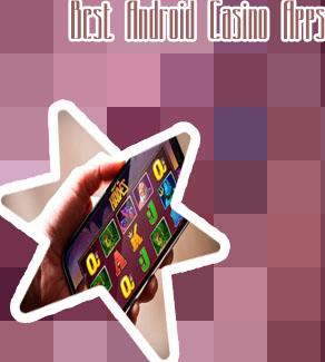 Android casinos