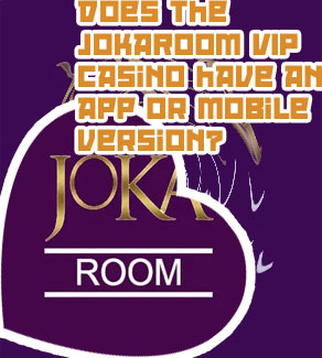 Jokaroom casino app